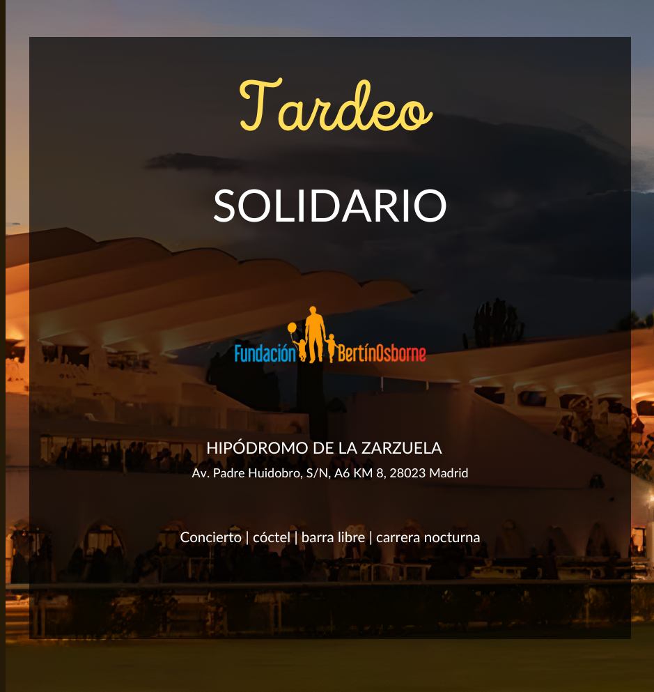 Patrocinamos el «Tardeo Solidario» de la Fundación Bertín Osborne